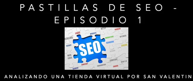 A Brief SEO Analysis of an Online Store for Valentine's Day – SEO Bites – Episode 1