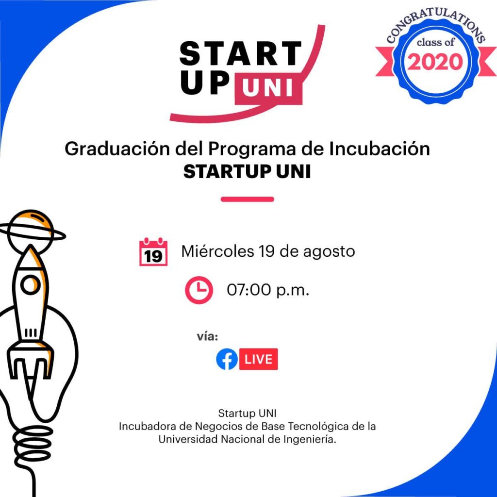 Graduación de Programa de Incubación Startup UNI 2020 - I
